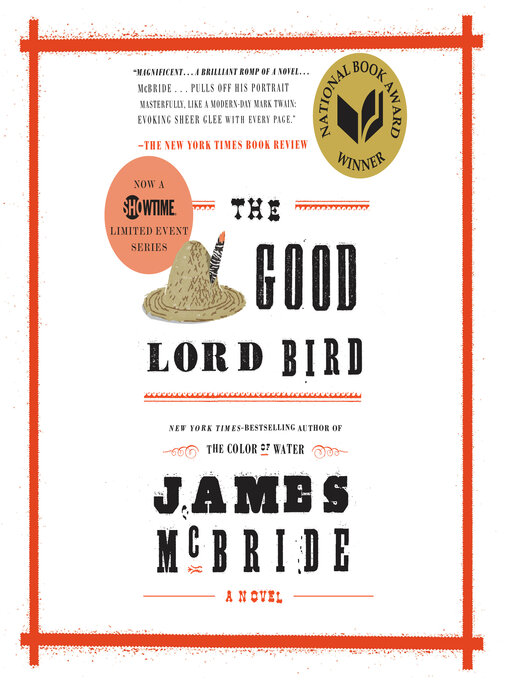 Title details for The Good Lord Bird by James McBride - Available